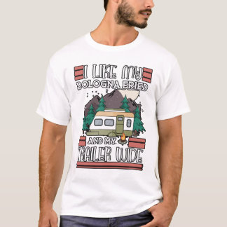 T-shirt J'Aime Mon Bologna Frit Et Mon Large Camper De Bai