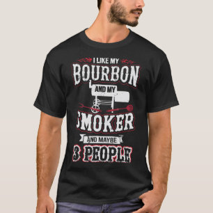 T-shirt J'Aime Mon Bourbon Et Mon Fumeur Et Peut-Être 3 P
