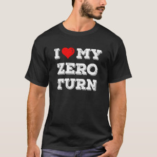 T-shirt J'Aime Mon cadeau Zero Turn Lawn Mower