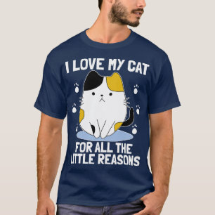 T-shirt J'Aime Mon Chat Pour Toutes Les Petites Raisons L'