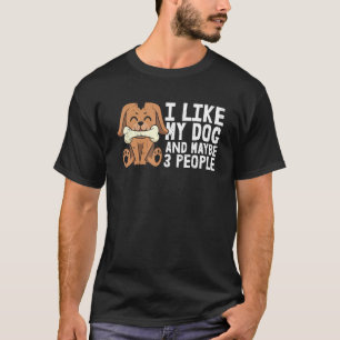 T-shirt J'Aime Mon Chien Et Peut-Être 3 Personnes Amoureux