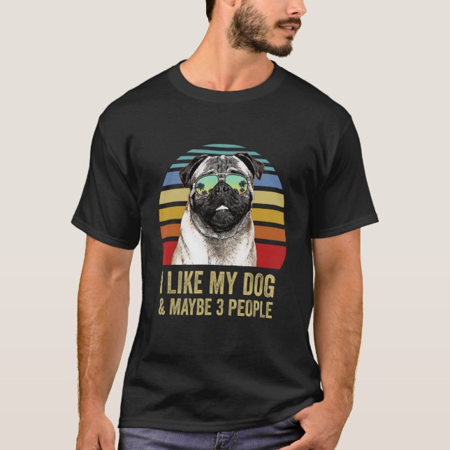 T-shirt J'aime mon chien et peut-être 3 personnes Carlin (Devant)