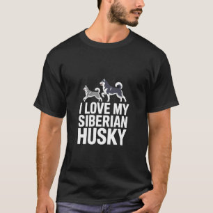 T-shirt J'aime mon citation d'amant de chien Husky sibérie