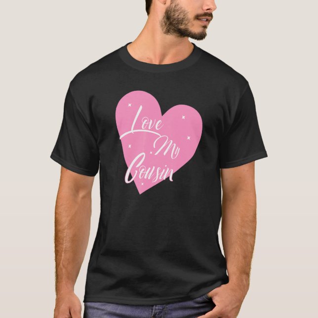 T-shirt J'aime mon coeur de cousin mon graphique de cousin (Devant)