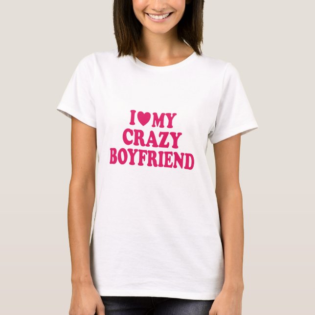 T-shirt J'aime mon copain fou (Devant)