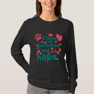 T-shirt J'Aime Mon Dachshund Et Mes Sièges