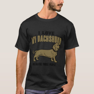 T-shirt J'Aime Mon Dachshund Et Trois Autres Personnes Bla
