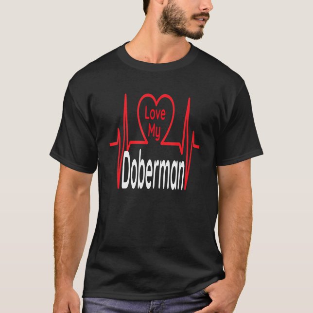 T-shirt J'Aime Mon Doberman Chien Chien Chiot Canine (Devant)