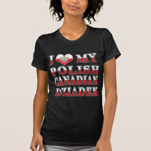 T-shirt J'Aime Mon Drapeau Canadien Polonais Dziadek