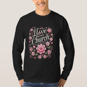 T-shirt J'aime mon église Citation religieuse catholique c