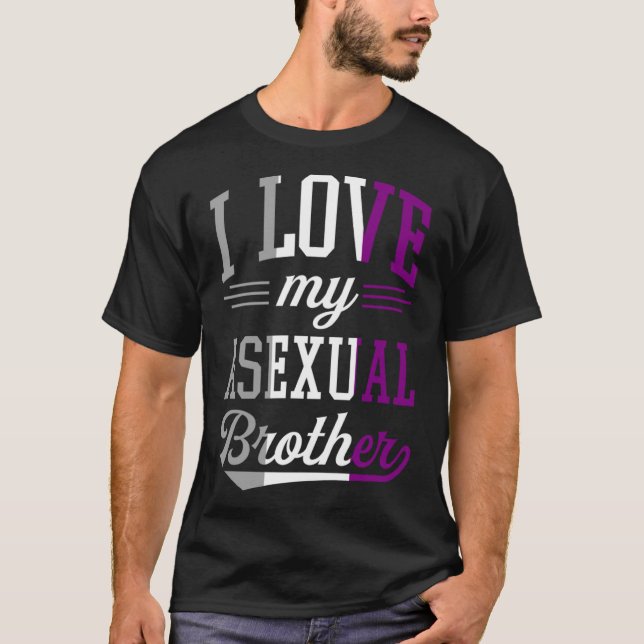 T-shirt J'Aime Mon Frère Asexuel Fier D'Affirmer LGBTQ Al (Devant)