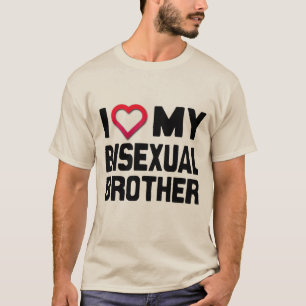 T-SHIRT J'AIME MON FRÈRE BISEXUEL -