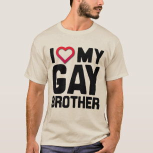 T-SHIRT J'AIME MON FRÈRE GAI --