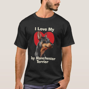 T-shirt J'Aime Mon Jouet Manchester Terrier Chien Chien Ch