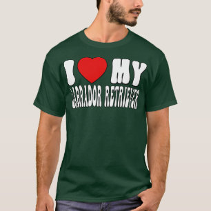 T-shirt J'aime mon Labrador Retriever Log Dog Owner Don f