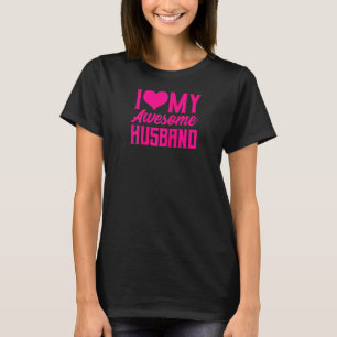 T-shirt J'Aime Mon Mari Awesome Pour Les Femmes Cool Coupl