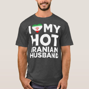 T-shirt J'Aime Mon Mari Iranien Chaud Mignonne Iran Native