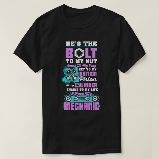 T-shirt J'Aime Mon Mécanique, Il Est Le Boulon De Ma Nuit (Design devant)