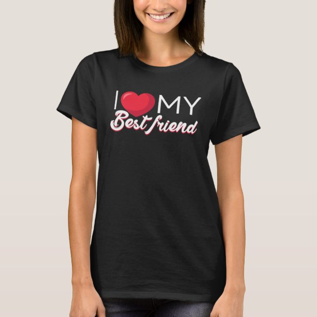 T-shirt J'Aime Mon Meilleur Ami Bestfriend Sisterhood (Devant)