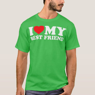 T-shirt J'Aime Mon Meilleur Ami J'Aime Mon Meilleur Ami