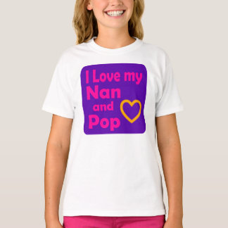 T-shirt J'aime mon Nan et mon Pop (filles)
