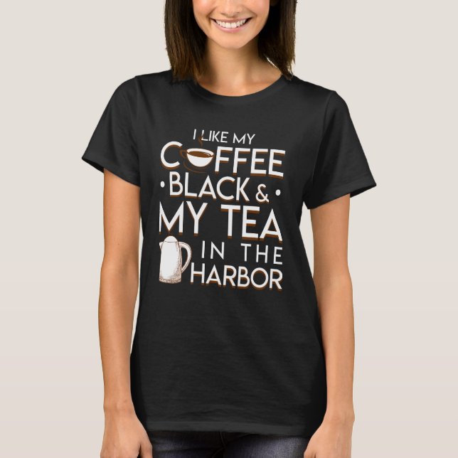 T-shirt J'aime mon noir de café mon thé dans le port (Devant)