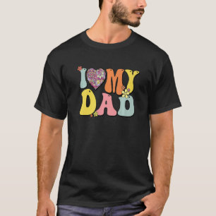 T-shirt J'aime mon père J'ai coeur mon père Retro Super pè