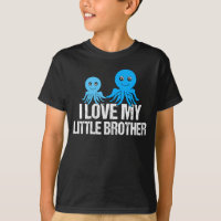 J'Aime Mon Petit Frère Cute Octopus Big Brother