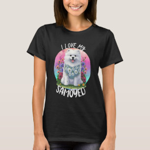 T-shirt J'Aime Mon Samoyed Chien Maman Fleurs Chiot Coupe 