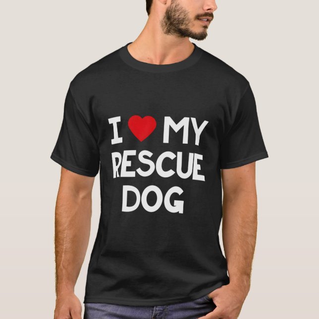 T-shirt J'Aime Mon Secourt Chien Cute Chiens Adoptés Chien (Devant)