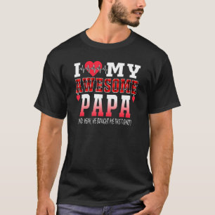 T-shirt J'Aime Mon Super Papa Et Oui Il M'A Acheté Ça
