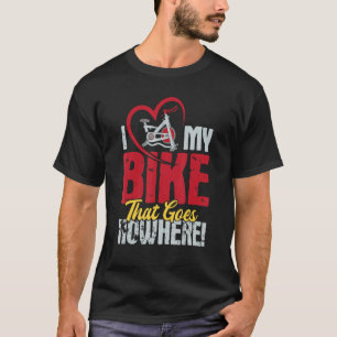 T-shirt J'Aime Mon Vélo Qui Ne Va Nulle Part À L'Intérieur