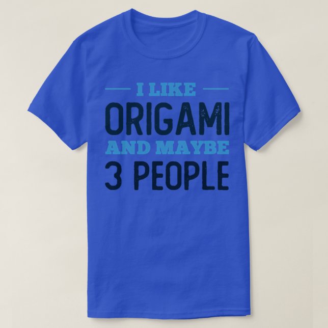 T-shirt J'aime Origami et peut-être 3 personnes (Design devant)