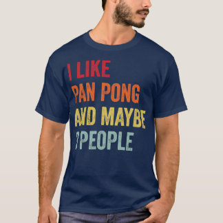 T-shirt J'Aime Pan Pong Peut-Être 3 Personnes
