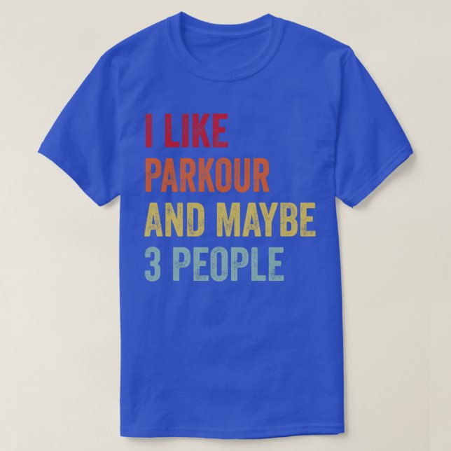 T-shirt J'Aime Parkour Peut-Être 3 Personnes (Design devant)