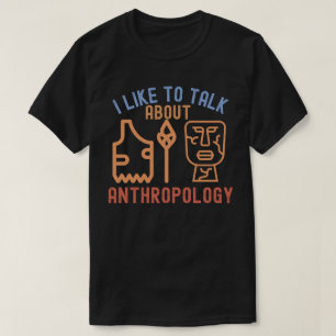T-shirt J'Aime Parler D'Anthropologie, Citations Anthro
