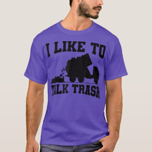 T-shirt J'Aime Parler De Déchets Ordures Truck Sanitation