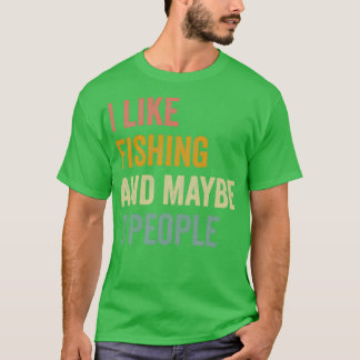 T-shirt J'Aime Pêcher Et Peut-Être 3 Personnes Aventures R