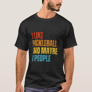 T-shirt J'Aime Pickleball Et Peut-Être 3 Personnes Pickleb