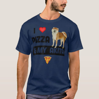 T-shirt J'Aime Pizza Et Mon Chien Akita Propriétaire Peppe