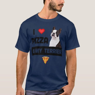 T-shirt J'Aime Pizza Et Mon Chien Terrier De Boston Pepper