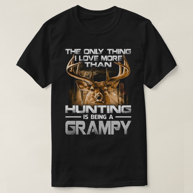 T-shirt J'aime plus que la chasse est un GRAMPY (Design devant)