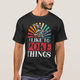 T-shirt J'Aime Poke Things En Escrime En Épée Fencer