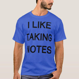 T-shirt j'aime prendre des notes 1