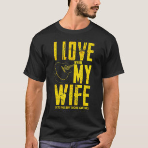 T-shirt J'Aime Quand Ma Femme Me Laisse Acheter Plus De Gu