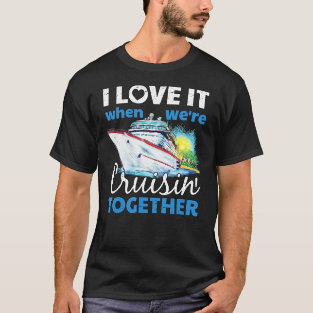 T-shirt J'aime quand on est en croisière ensemble 2 (Devant)