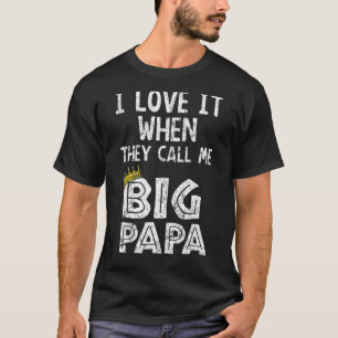 T-shirt J'Aime Quand Tu M'Appelles Big Papa Hip hop Rap D