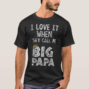 T-shirt J'Aime Quand Tu M'Appelles Big Papa Hip hop Rap Da