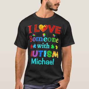 T-shirt J'aime quelqu'un avec AUTISM