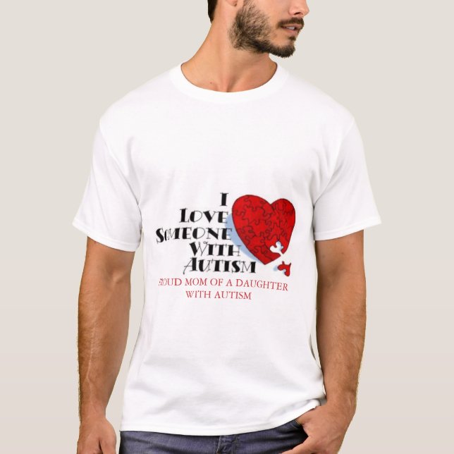 T-shirt J'aime quelqu'un avec l'autisme (Devant)